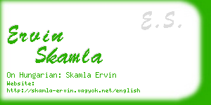 ervin skamla business card